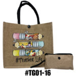 #TG 01-16/18 Printed Jute Tote Bag with Mini Cosmetic Pouch - Teachers